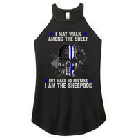 I May Walk Among The Sheep Make No Mistake I'm The Sheepdog Women's Perfect Tri Rocker Tank
