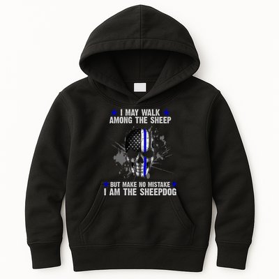 I May Walk Among The Sheep Make No Mistake I'm The Sheepdog Kids Hoodie