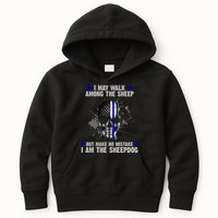 I May Walk Among The Sheep Make No Mistake I'm The Sheepdog Kids Hoodie