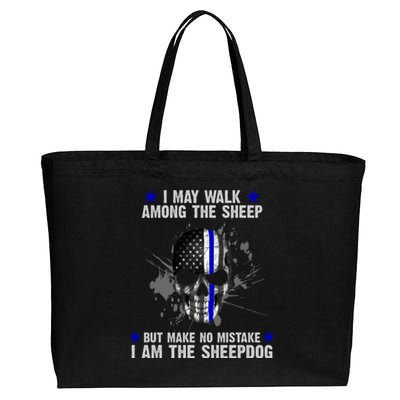 I May Walk Among The Sheep Make No Mistake I'm The Sheepdog Cotton Canvas Jumbo Tote