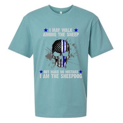 I May Walk Among The Sheep Make No Mistake I'm The Sheepdog Sueded Cloud Jersey T-Shirt