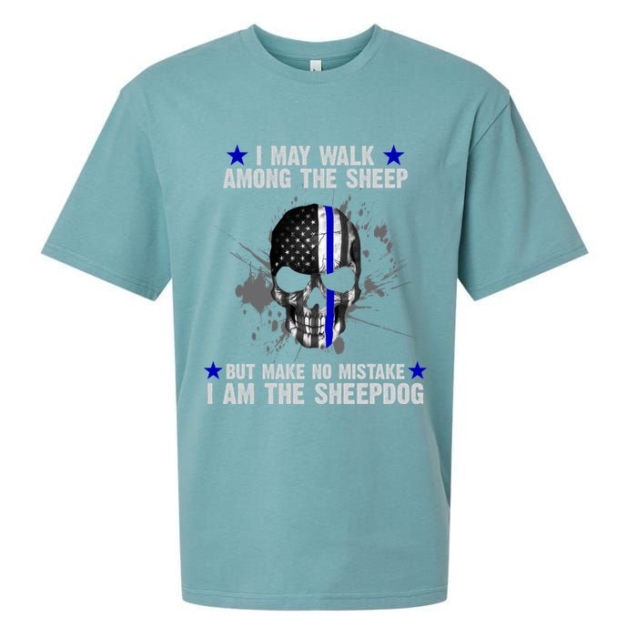 I May Walk Among The Sheep Make No Mistake I'm The Sheepdog Sueded Cloud Jersey T-Shirt