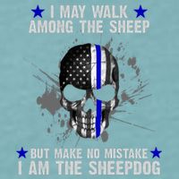 I May Walk Among The Sheep Make No Mistake I'm The Sheepdog Sueded Cloud Jersey T-Shirt