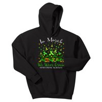 In March We Wear Green Kidney Disease Awareness Patrick Day Lucky Green Ribbon Kids Hoodie