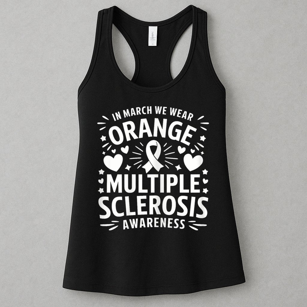 In March We Wear Orange For Multiple Sclerosis Awareness Womens Tank Top