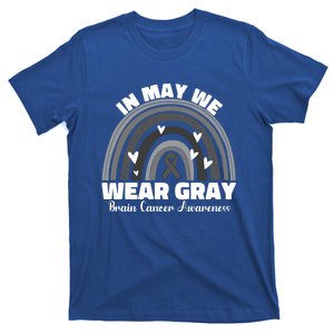 In May We Wear Gray Brain Cancer Awareness Warrior Cool Gift T-Shirt