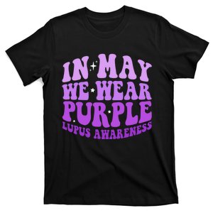 In May We Wear Purple Lupus Awareness Ribbon T-Shirt