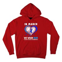 In March We Wear Blue For Colon Cancer Awareness Blue Heart Hoodie