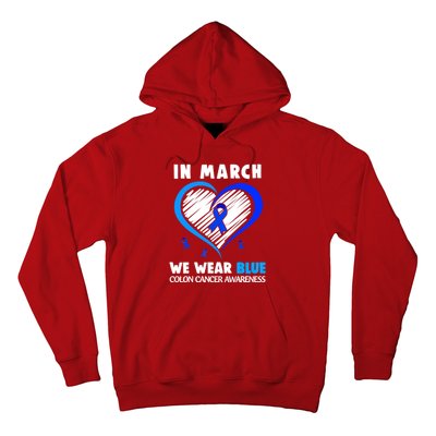 In March We Wear Blue For Colon Cancer Awareness Blue Heart Hoodie