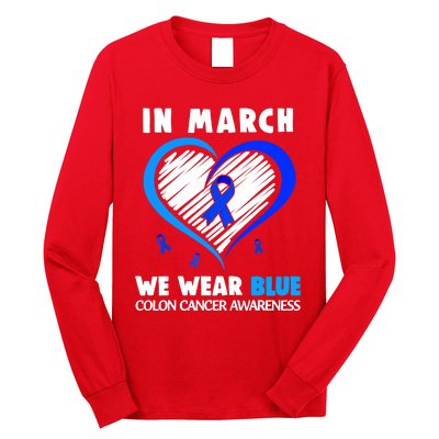 In March We Wear Blue For Colon Cancer Awareness Blue Heart Long Sleeve Shirt