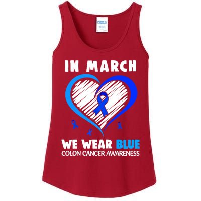 In March We Wear Blue For Colon Cancer Awareness Blue Heart Ladies Essential Tank