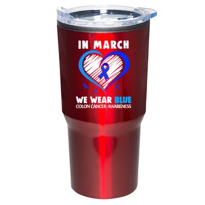 In March We Wear Blue For Colon Cancer Awareness Blue Heart Tumbler