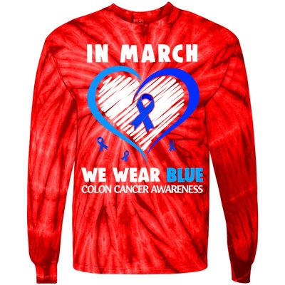 In March We Wear Blue For Colon Cancer Awareness Blue Heart Tie-Dye Long Sleeve Shirt