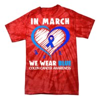 In March We Wear Blue For Colon Cancer Awareness Blue Heart Tie-Dye T-Shirt