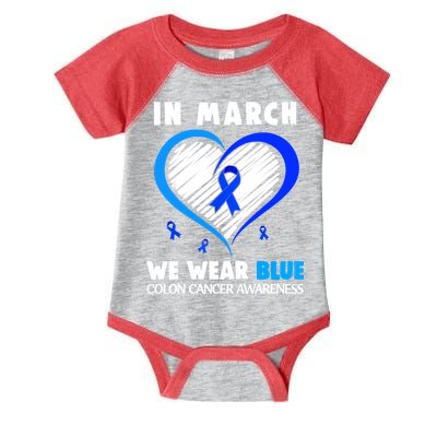 In March We Wear Blue For Colon Cancer Awareness Blue Heart Infant Baby Jersey Bodysuit
