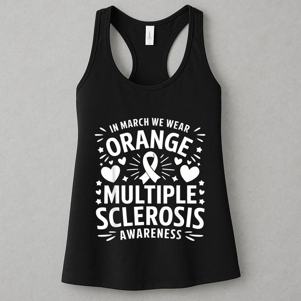 In March We Wear Orange For Multiple Sclerosis Awareness Womens Tank Top