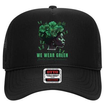 In May We Wear Green Mental Health Awareness High Crown Mesh Back Trucker Hat