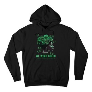 In May We Wear Green Mental Health Awareness Hoodie