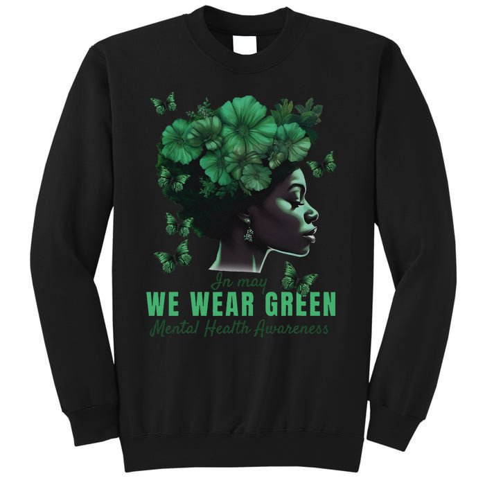 In May We Wear Green Mental Health Awareness Sweatshirt