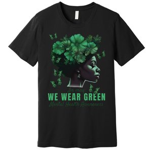 In May We Wear Green Mental Health Awareness Premium T-Shirt