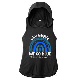 In May We Go Blue For Support Als Awareness Rainbow Gift Ladies PosiCharge Tri-Blend Wicking Draft Hoodie Tank