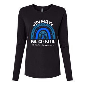 In May We Go Blue For Support Als Awareness Rainbow Gift Womens Cotton Relaxed Long Sleeve T-Shirt