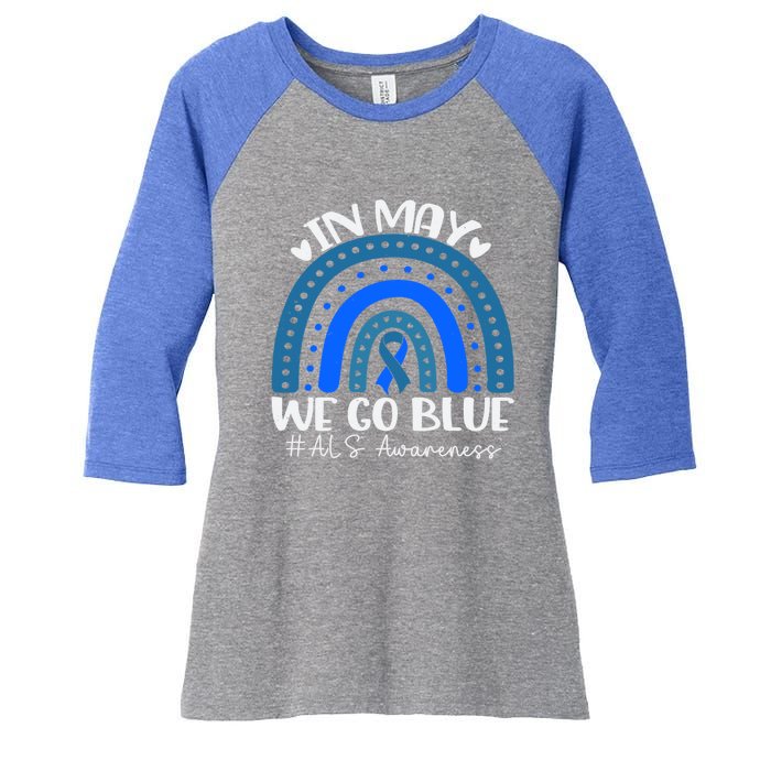 In May We Go Blue For Support Als Awareness Rainbow Gift Women's Tri-Blend 3/4-Sleeve Raglan Shirt