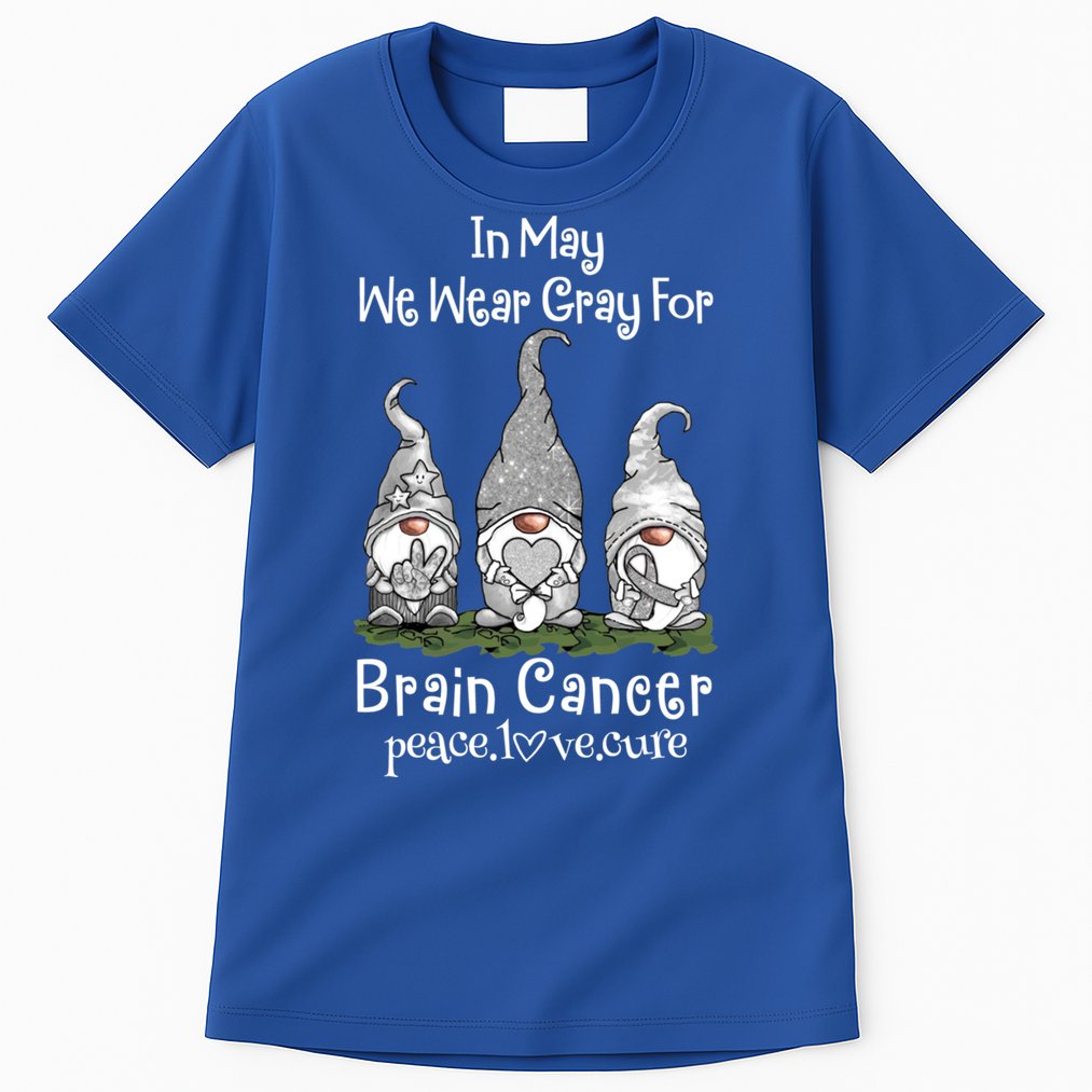 In May We Wear Gray For Brain Cancer Awareness Great Gift Tall T-Shirt