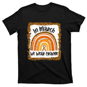 In March We Wear Orange Leopard Kidney Cancer Awareness T-Shirt