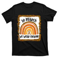 In March We Wear Orange Leopard Kidney Cancer Awareness T-Shirt