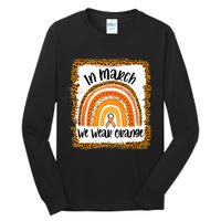 In March We Wear Orange Leopard Kidney Cancer Awareness Tall Long Sleeve T-Shirt