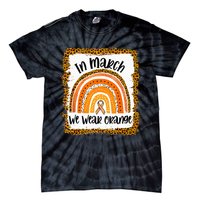 In March We Wear Orange Leopard Kidney Cancer Awareness Tie-Dye T-Shirt