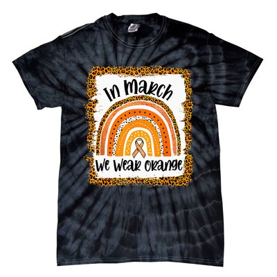 In March We Wear Orange Leopard Kidney Cancer Awareness Tie-Dye T-Shirt