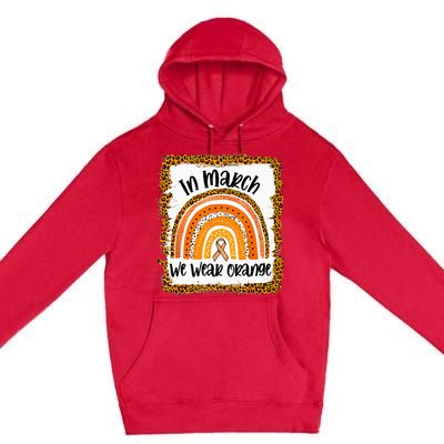 In March We Wear Orange Leopard Kidney Cancer Awareness Premium Pullover Hoodie