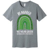 In March We Wear Green Cerebral Palsy Awareness CP Month Premium T-Shirt