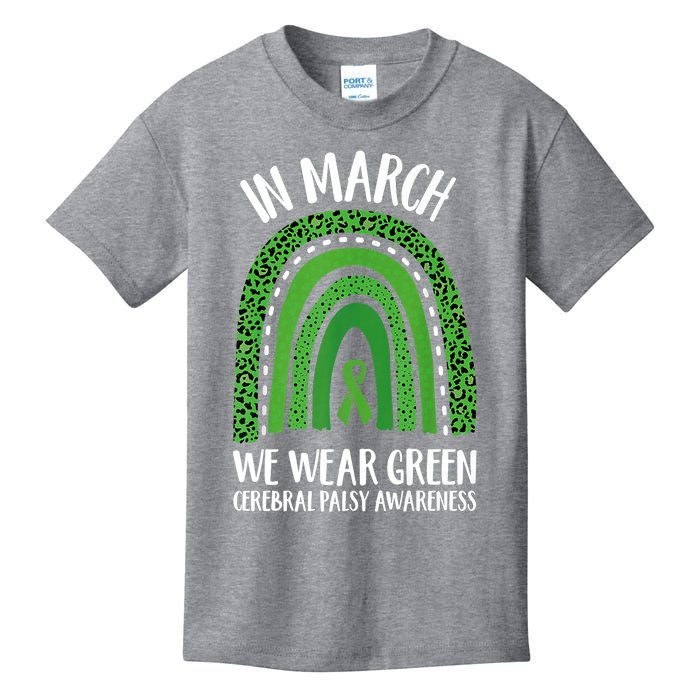 In March We Wear Green Cerebral Palsy Awareness CP Month Kids T-Shirt