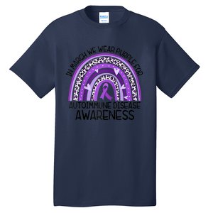 In March We Wear Purple Autoimmune Disease Awareness Raglan Baseball Tall T-Shirt