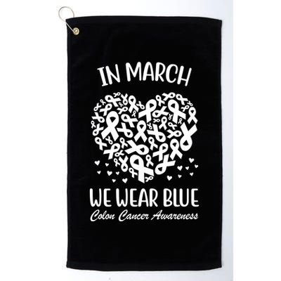 In March We Wear Blue Colon Cancer Awareness Golf Towel
