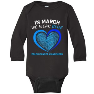 In March We Wear Blue For Colon Cancer Awareness Blue Heart Baby Long Sleeve Bodysuit