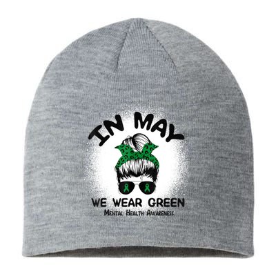 In May We Wear Green Mental Health Awareness Messy Bun Women Sustainable Beanie