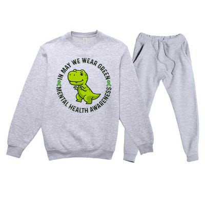 In May We Wear Green For Mental Health Awareness Month Premium Crewneck Sweatsuit Set