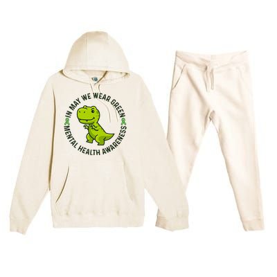 In May We Wear Green For Mental Health Awareness Month Premium Hooded Sweatsuit Set