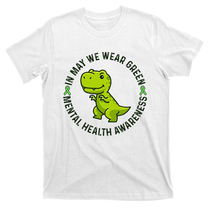 In May We Wear Green For Mental Health Awareness Month T-Shirt