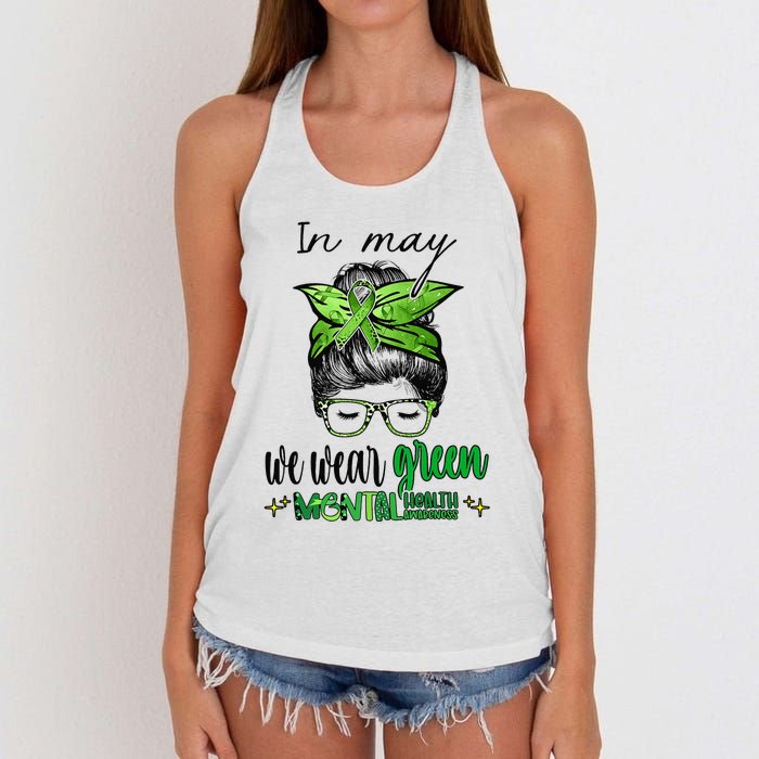 In May We Wear Green Mental Health Awareness Month Messy Bun Women's Knotted Racerback Tank