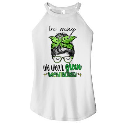 In May We Wear Green Mental Health Awareness Month Messy Bun Women's Perfect Tri Rocker Tank