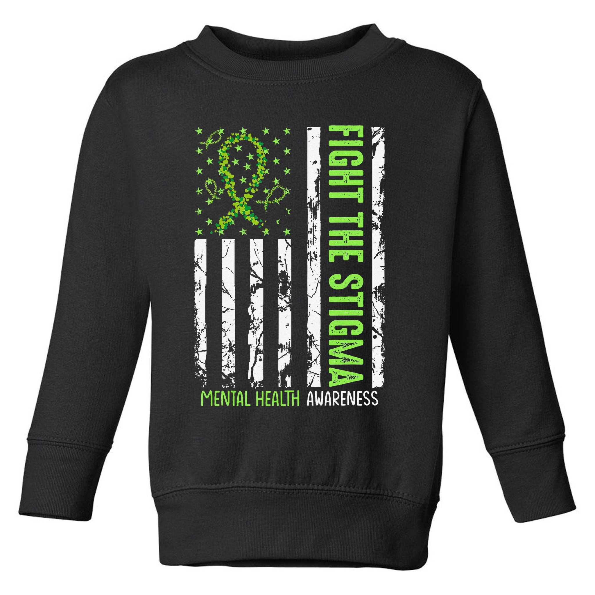 In May We Wear Green For Mental Health Awareness Month Toddler Sweatshirt
