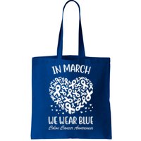 In March We Wear Blue Colon Cancer Awareness Ribbon Heart Tote Bag