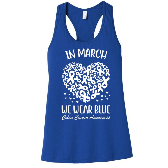 In March We Wear Blue Colon Cancer Awareness Ribbon Heart Women's Racerback Tank