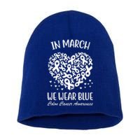 In March We Wear Blue Colon Cancer Awareness Ribbon Heart Short Acrylic Beanie