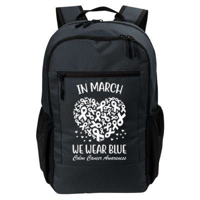 In March We Wear Blue Colon Cancer Awareness Ribbon Heart Daily Commute Backpack